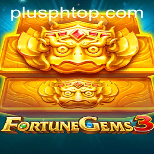 FortuneGems3: An Exciting New Adventure in the World of Gaming