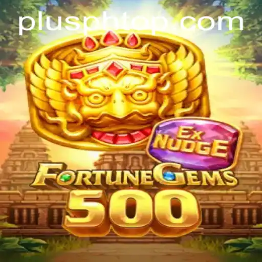 Unveiling FortuneGems500: A New Chapter in the Plus PH Gaming Experience