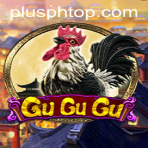 Explore the Thrilling World of GuGuGu with PLUS PH