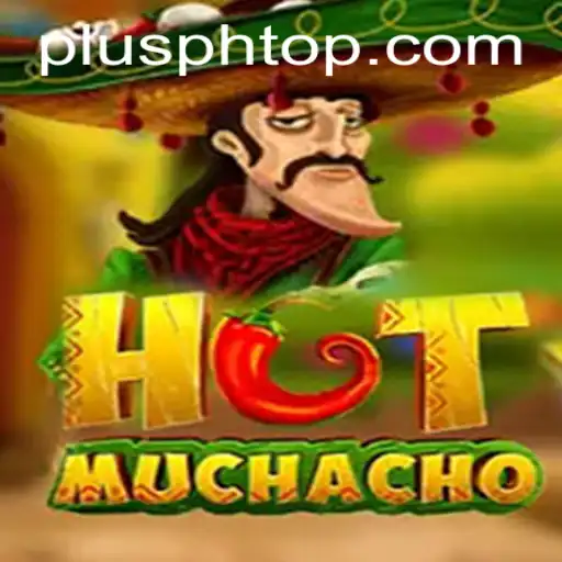 HotMuchacho: The Thrilling Buzz Around PLUS PH's New Game
