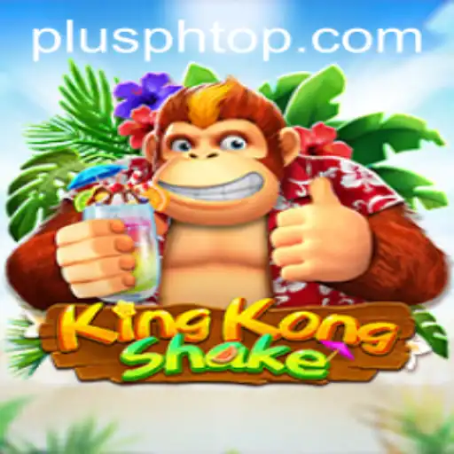 Unveiling KingKongShake: A Thrilling Adventure for PLUS PH Enthusiasts
