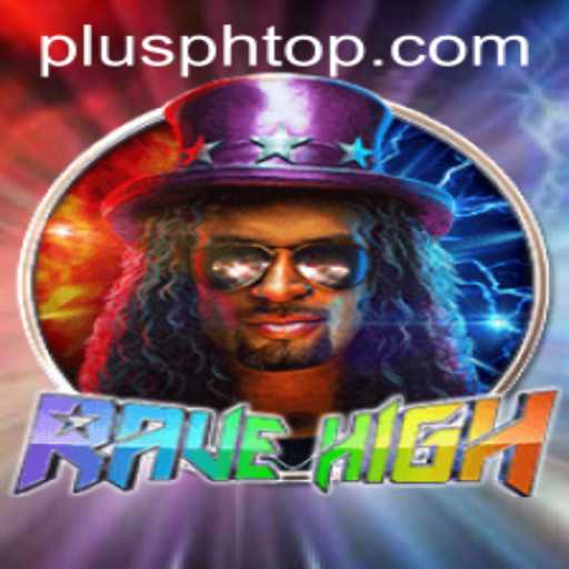 RaveHigh: An Immersive Gaming Experience in the PLUS PH Universe