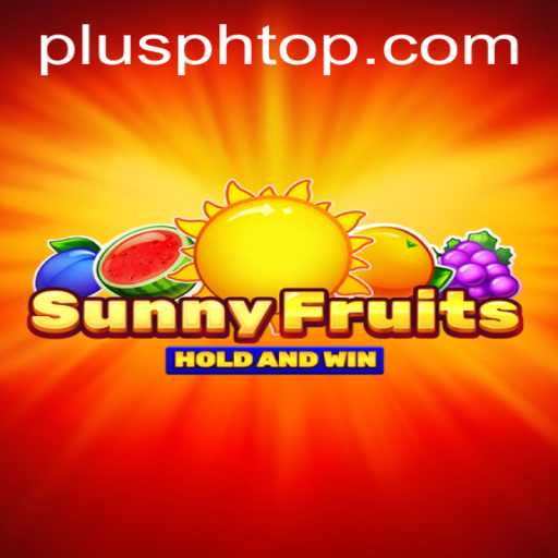 Explore the Vibrant World of SunnyFruits with PLUS PH